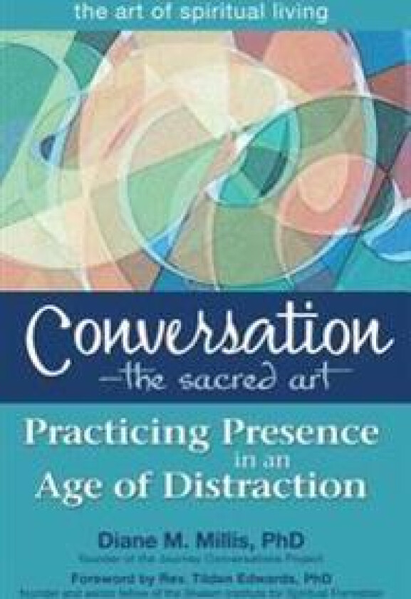 Conversation—The Sacred Art