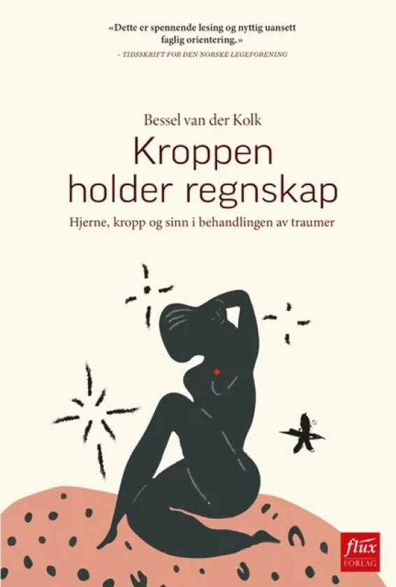 Kroppen holder regnskap av Bessel A. Van der Kolk
