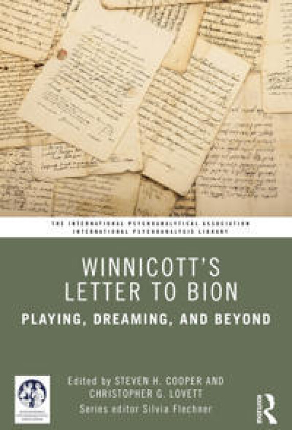 Winnicott’s Letter to Bion