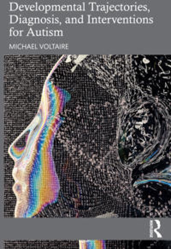 Developmental Trajectories, Diagnosis, and Interventions for Autism