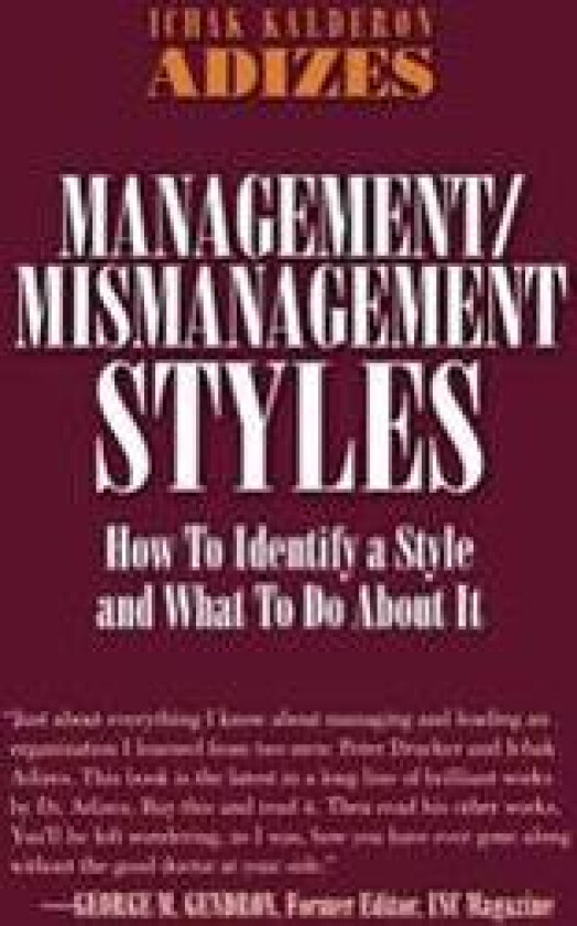 Management/Mismanagement Styles
