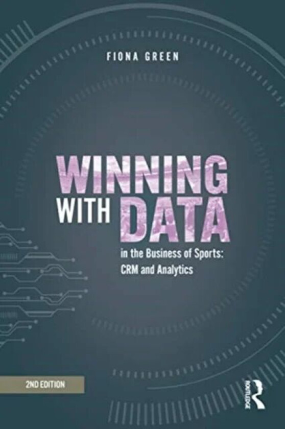 Winning with Data in the Business of Sports av Fiona Green