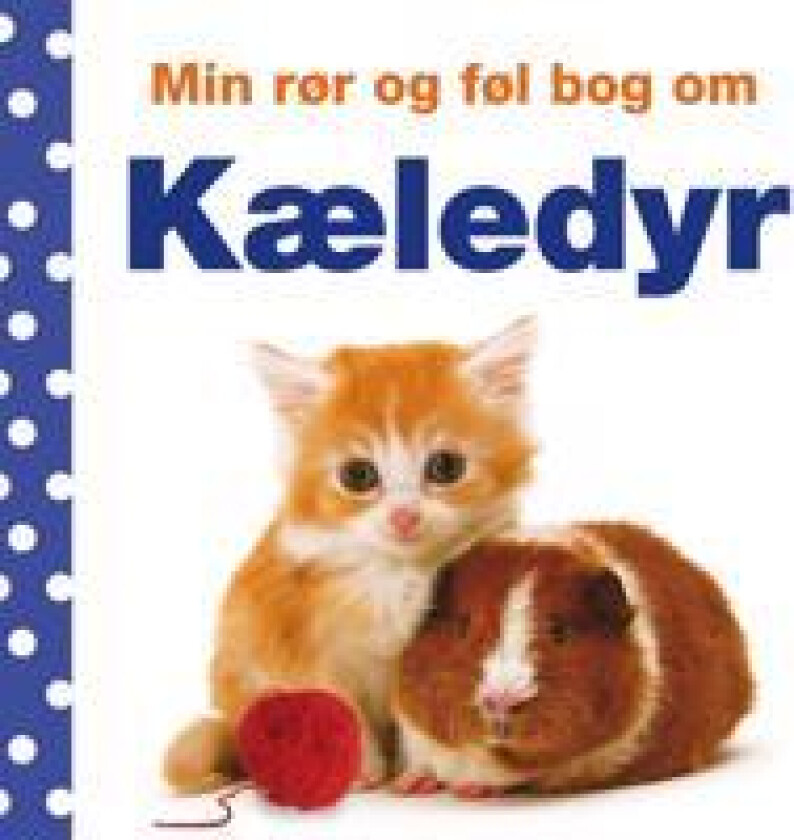 Min rør og føl-bog om - Kæledyr