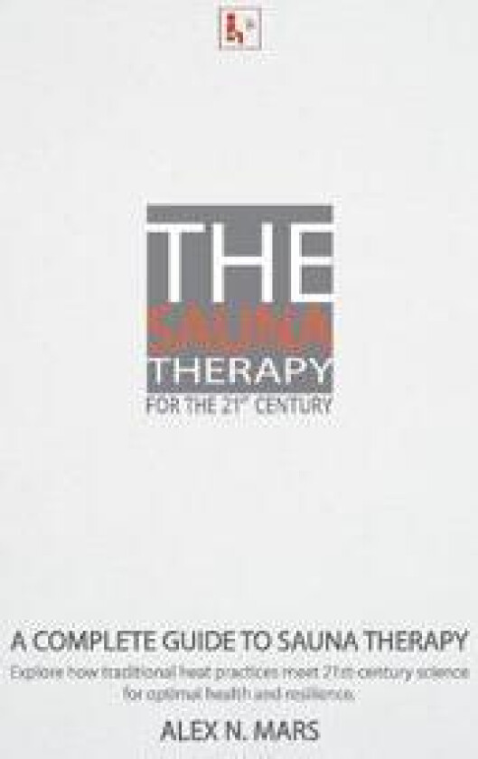 The Sauna Therapy for the 21st Century
