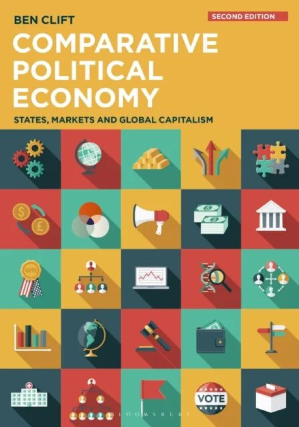 Comparative Political Economy av Ben (University of Warwick UK) Clift