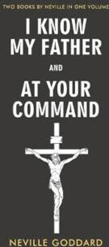 I Know My Father and At Your Command