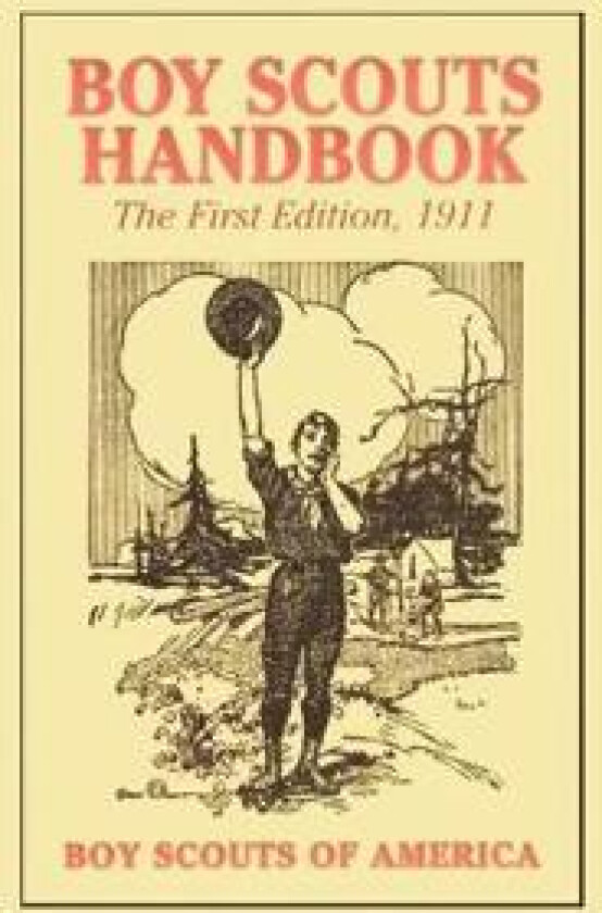 Boy Scouts Handbook, 1st Edition, 1911
