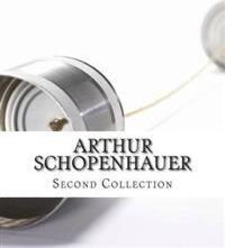 Arthur Schopenhauer, Second Collection