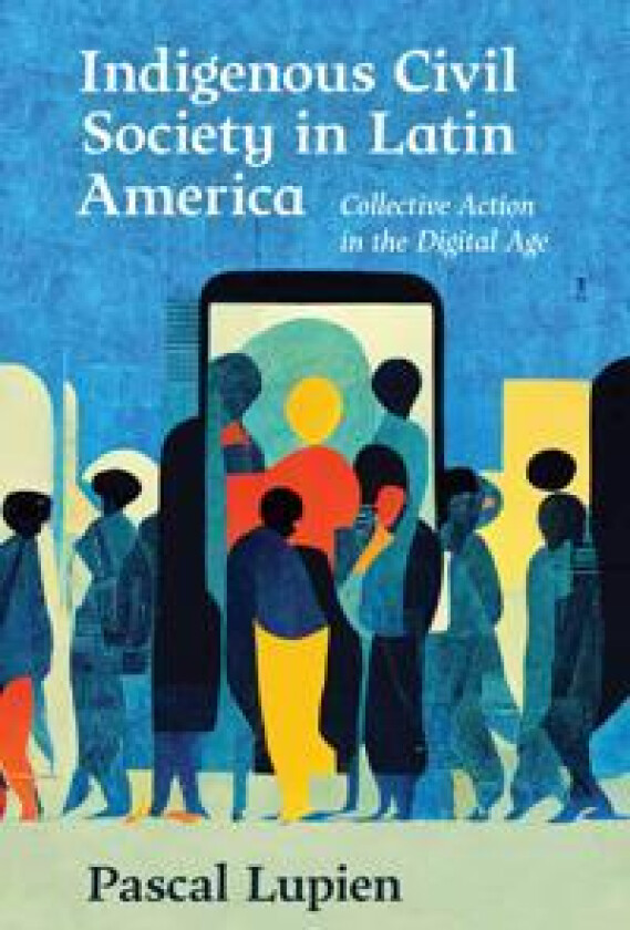 Indigenous Civil Society in Latin America