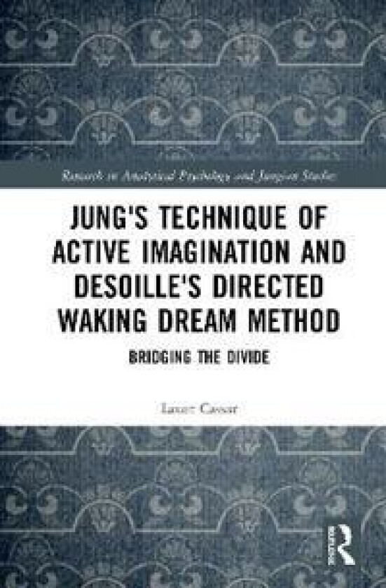 Jung's Technique of Active Imagination and Desoille's Directed Waking Dream Method