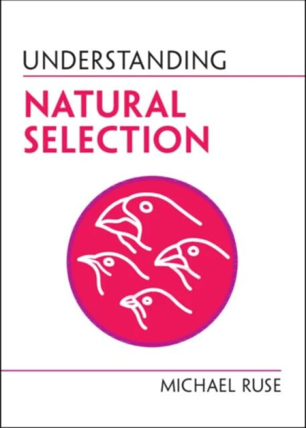 Understanding Natural Selection av Michael (University of Guelph Ontario) Ruse