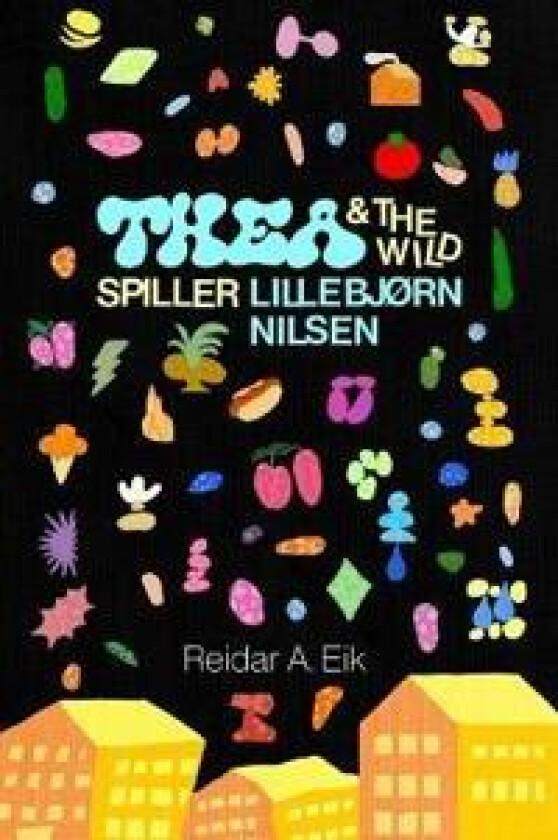 Thea & The Wild - Spiller Lillebjørn Nilsen