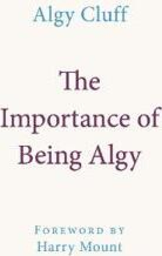 The Importance of Being Algy