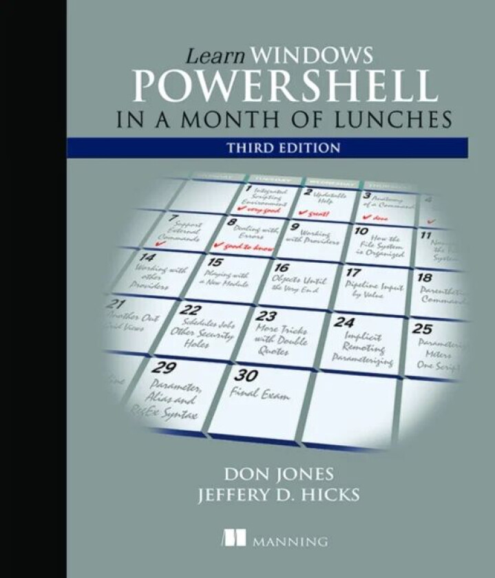 Learn Windows PowerShell in a Month of Lunches, Third Edition av Donald Jones, Jeffrey Hicks