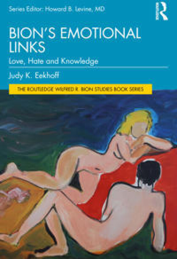 Bion’s Emotional Links