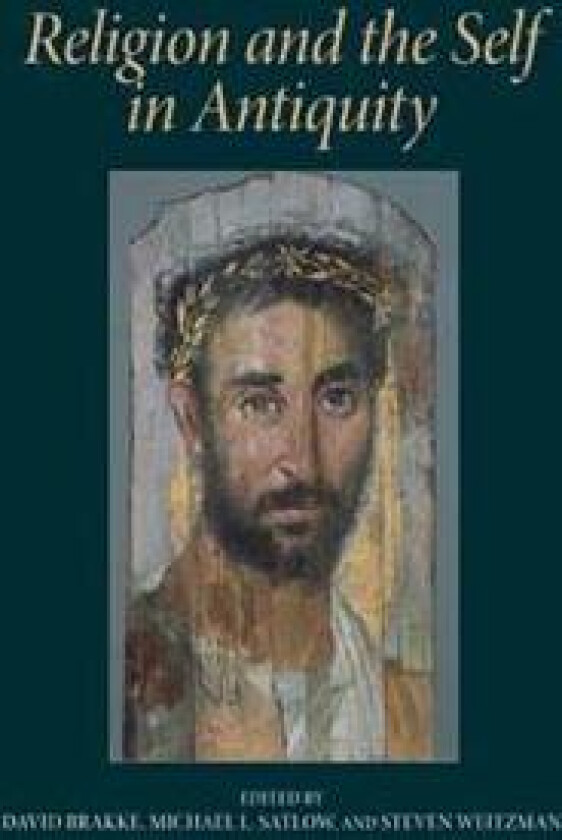 Religion and the Self in Antiquity