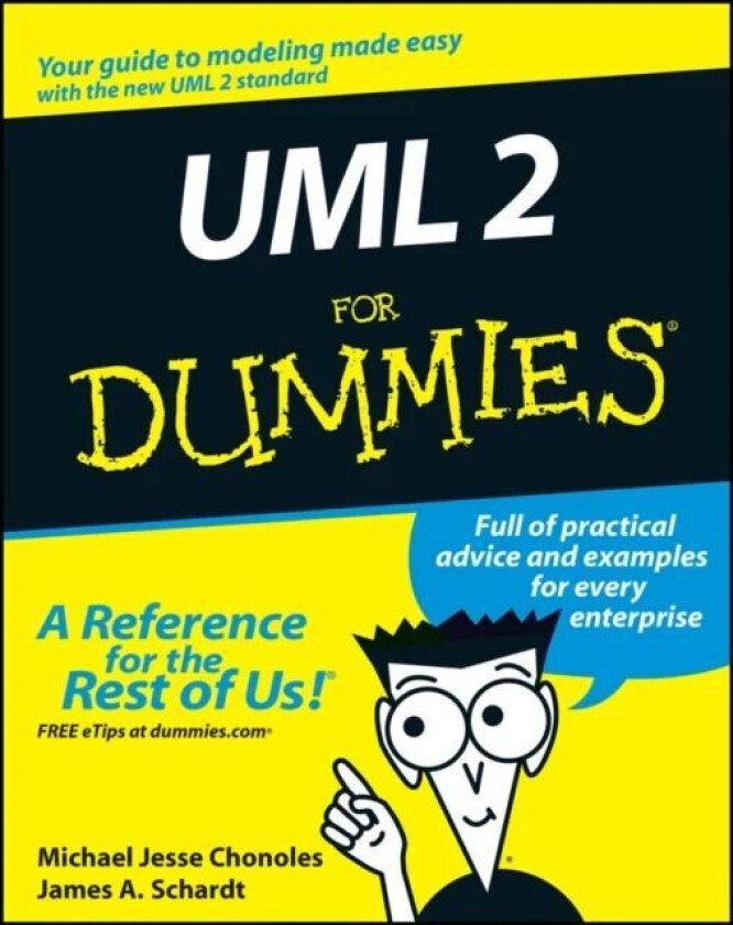 UML 2 For Dummies av Michael Jesse (Advanced Concepts Center Malvern Pennsylvania) Chonoles, James A. (Advanced Concepts Center Merion Station Pennsyl