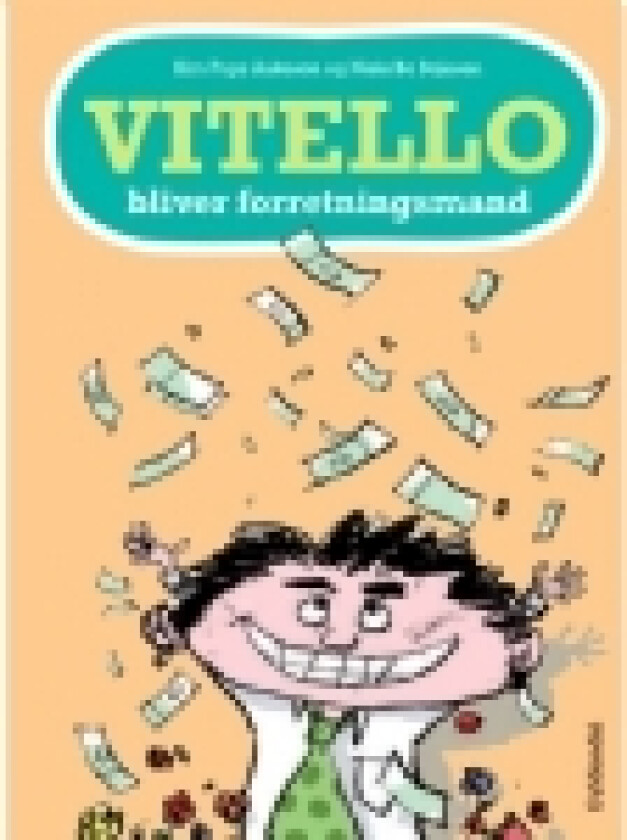 Vitello bliver forretningsmand | Kim Fupz Aakeson Niels Bo Bojesen | Språk: Dansk