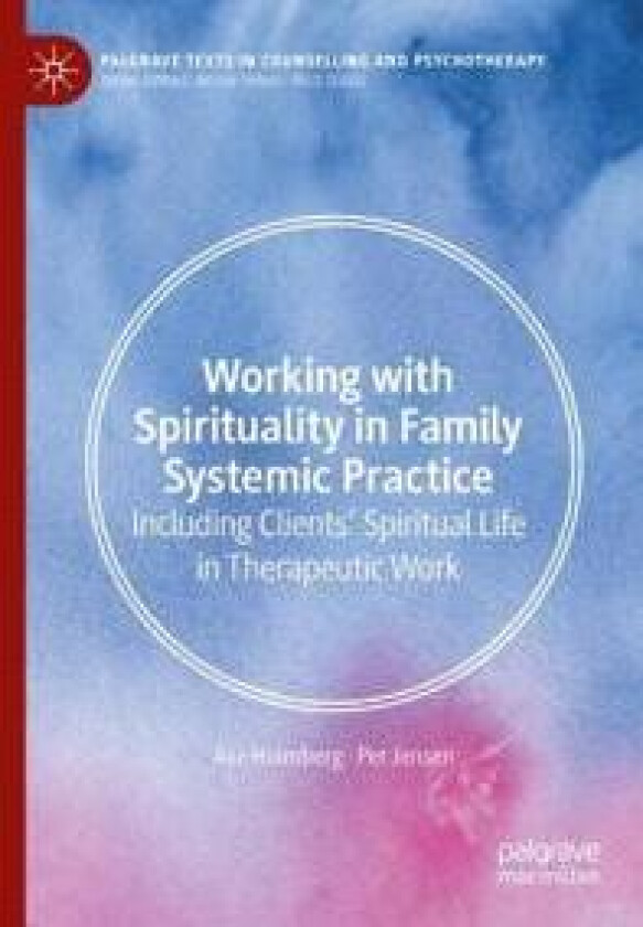 Working with Spirituality in Family Systemic Practice
