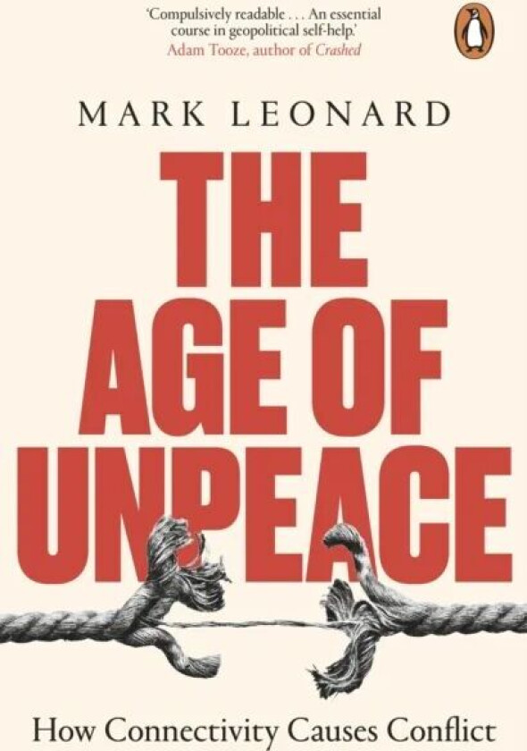 The Age of Unpeace av Mark Leonard