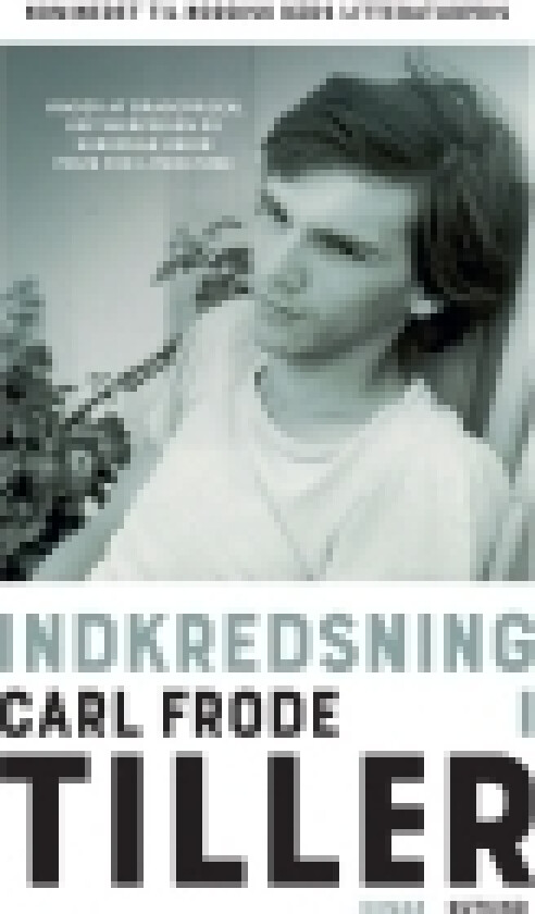 Indkredsning | Carl Frode Tiller | Språk: Dansk