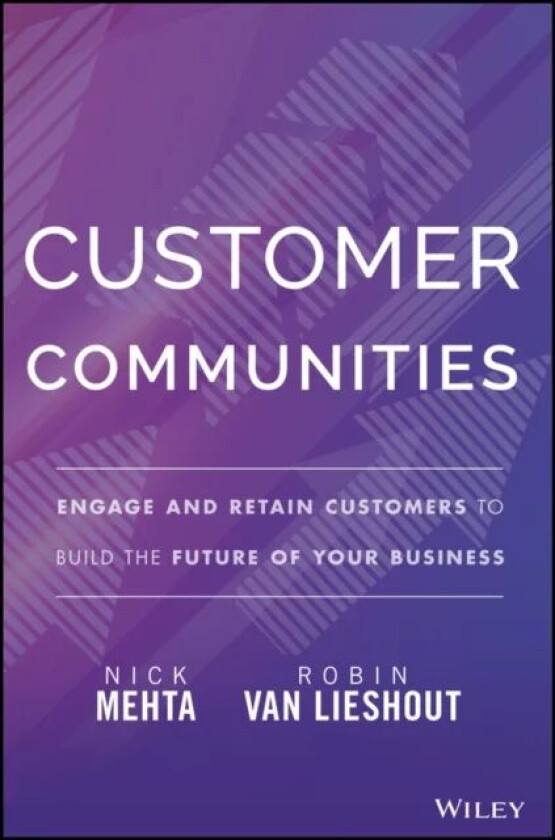 Customer Communities av Nick Mehta, Robin Van Lieshout
