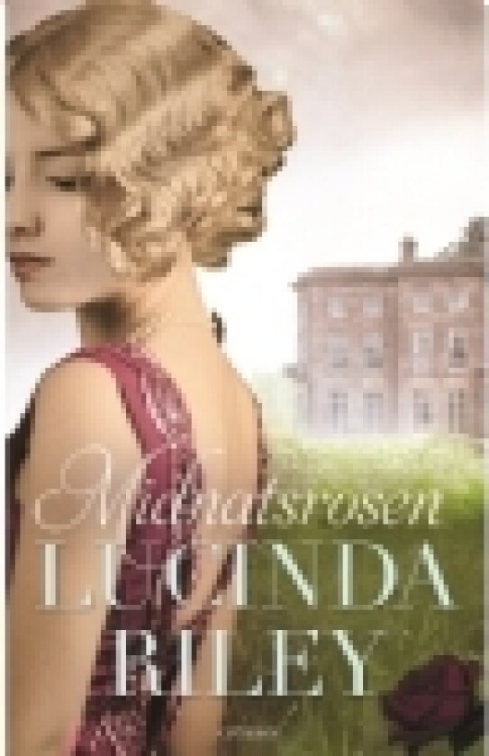 Midnatsrosen | Lucinda Riley | Språk: Dansk
