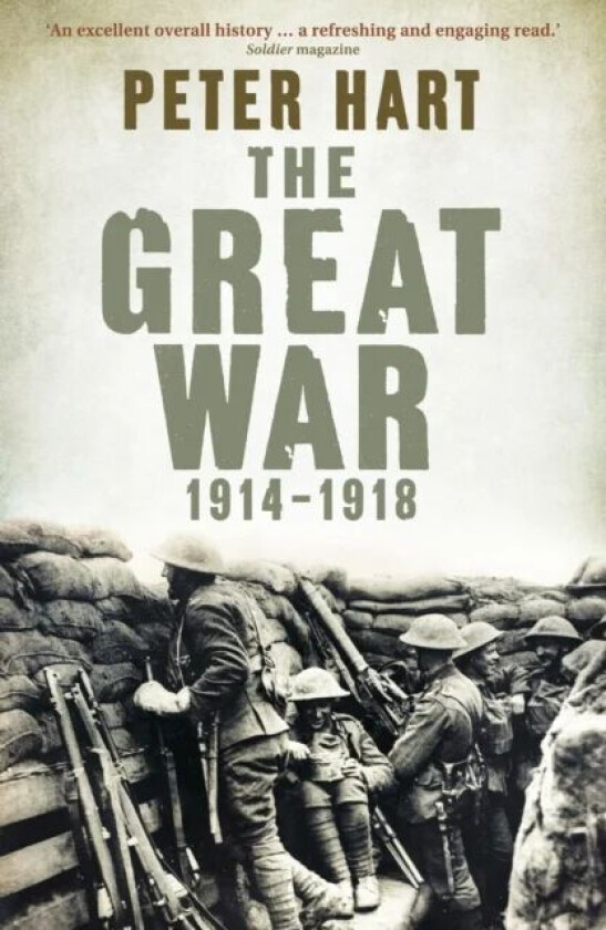 The Great War: 1914-1918 av Peter Hart
