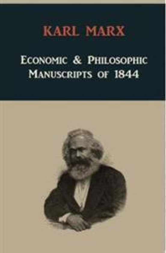 Economic & Philosophic Manuscripts of 1844