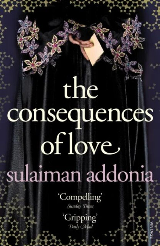 The Consequences of Love av Sulaiman Addonia