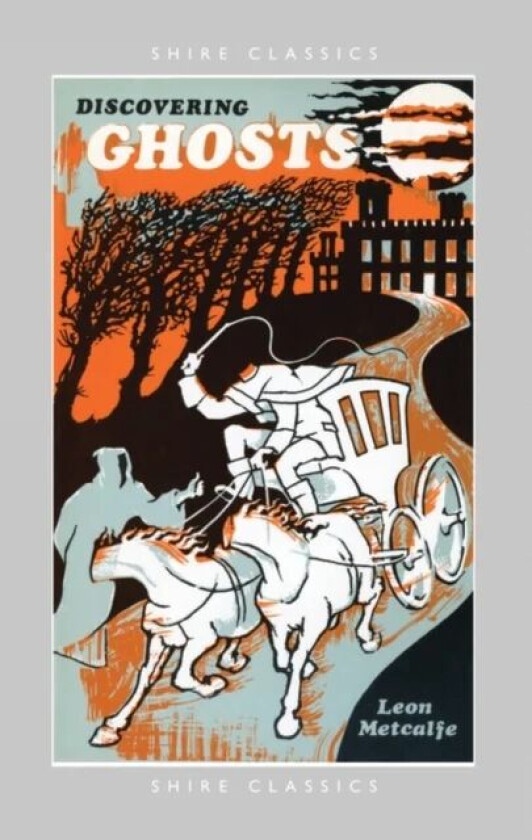 Discovering Ghosts av Leon Metcalfe