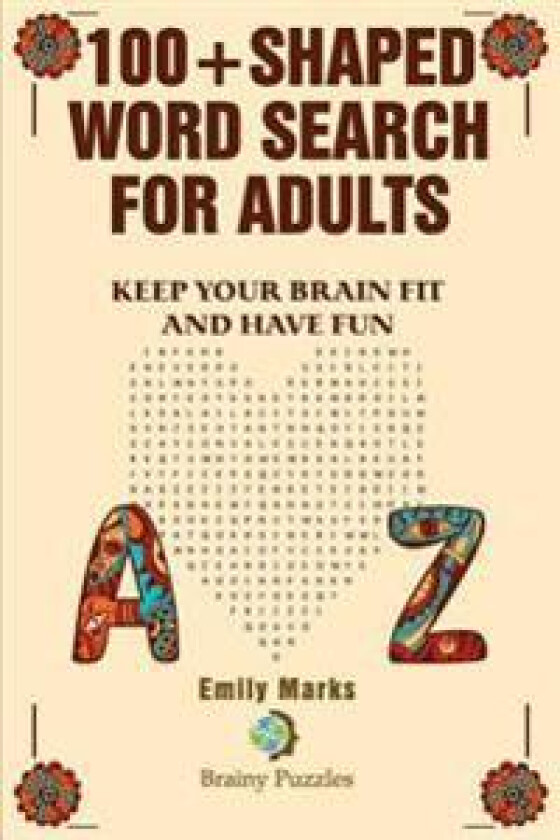 100+ Shaped Word Search for Adults: Keep You Brain Fit and Have Fun