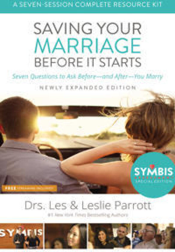 Saving Your Marriage Before It Starts Seven-Session Complete Resource Kit