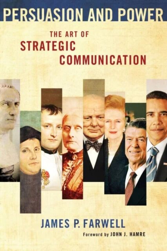 Persuasion and Power av James P. Farwell