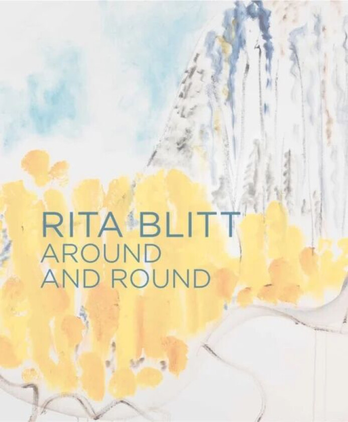 Rita Blitt: Around And Round av Connie Gibbons, Mulvane Art Museum