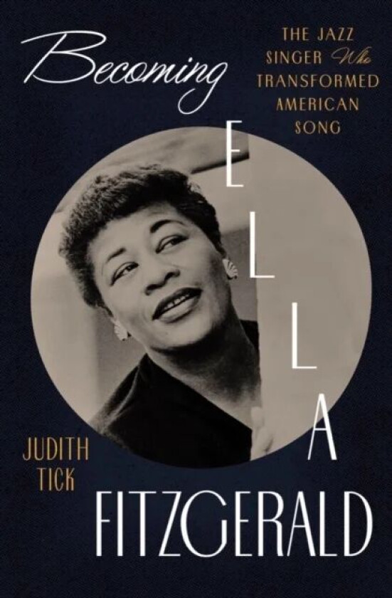 Becoming Ella Fitzgerald av Judith Tick