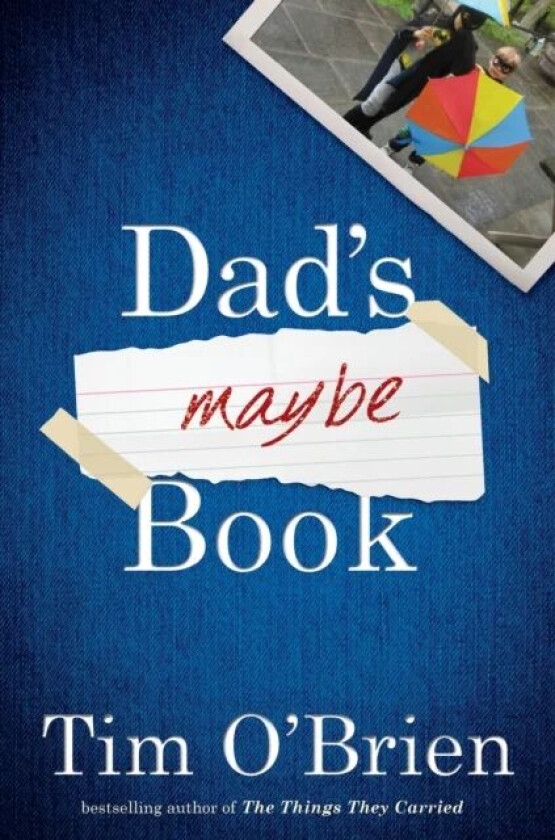 Dad's Maybe Book av Tim O'Brien