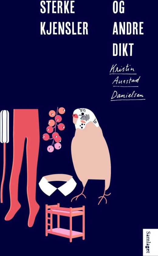 Sterke kjensler og andre dikt av Kristin Auestad Danielsen