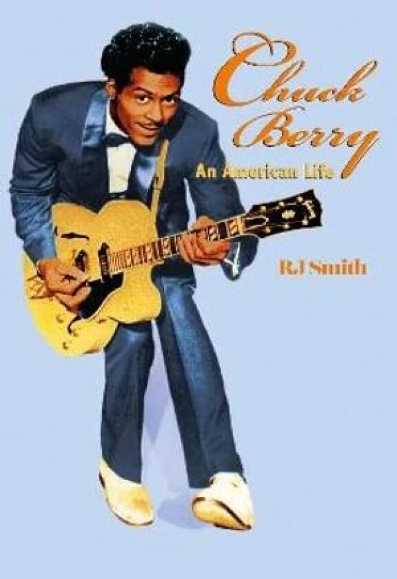 Chuck Berry av RJ Smith