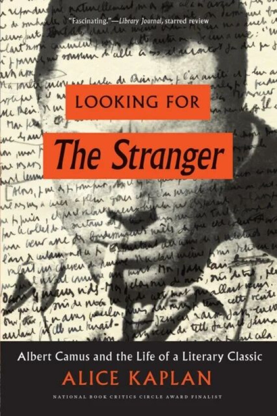 Looking for the Stranger av Alice Kaplan
