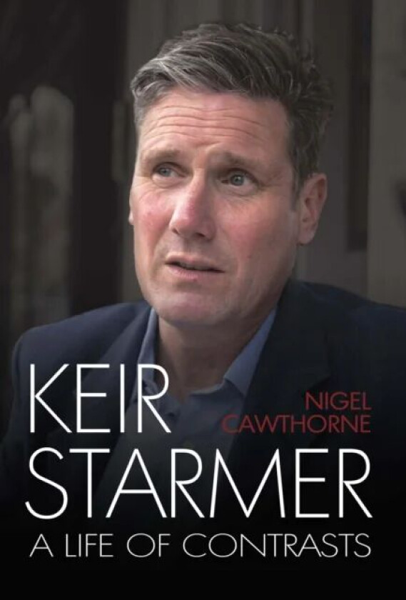 Keir Starmer av Nigel Cawthorne