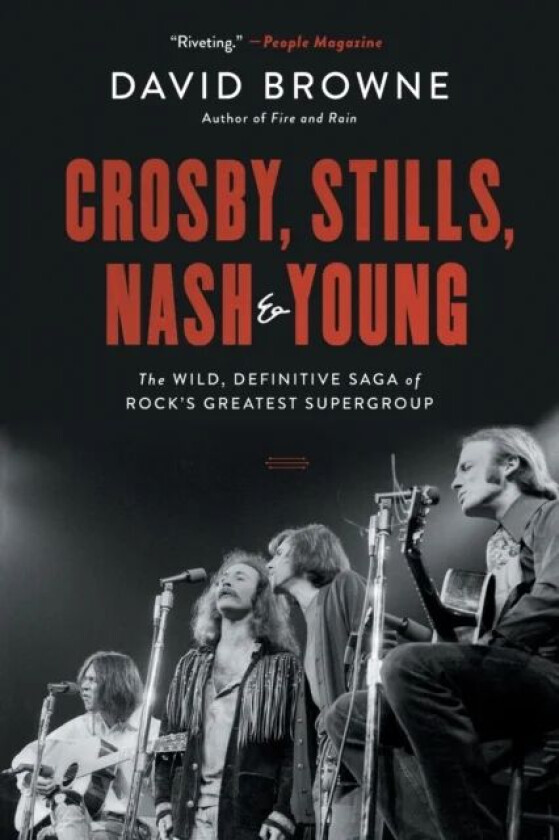 Crosby, Stills, Nash and Young av David Browne