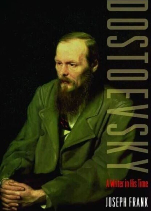 Dostoevsky av Joseph Frank