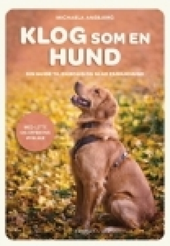 Klog som en hund | Michaela Ansbjerg | Språk: Dansk
