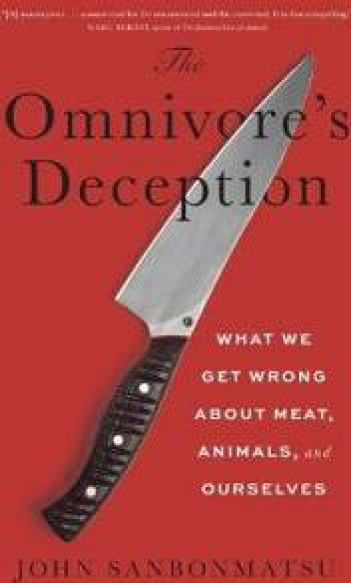 The Omnivore's Deception