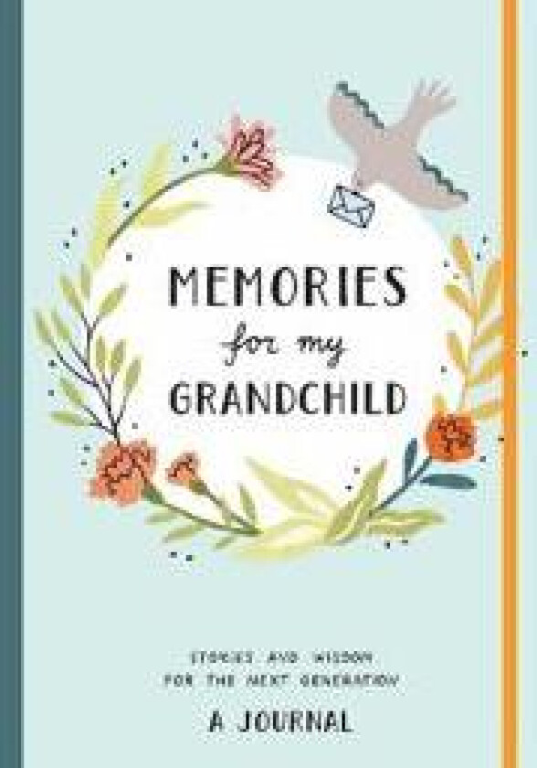 Memories for My Grandchild