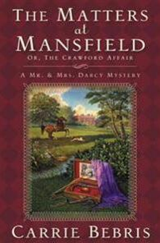 The Matters at Mansfield, Or, The Crawford Affair