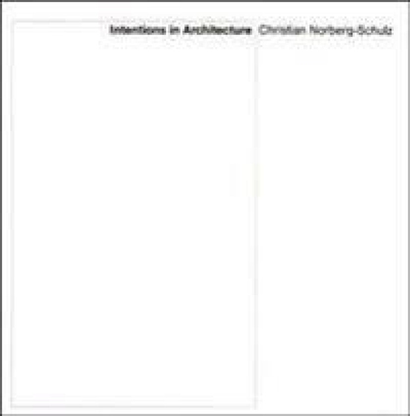 Intentions in Architecture