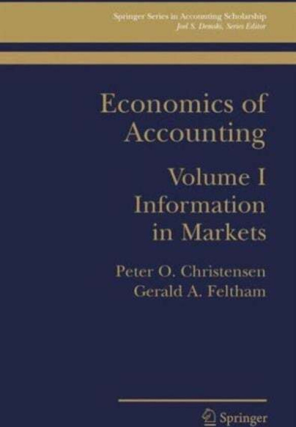 Bilde av Economics of Accounting av Peter Ove Christensen, Gerald Feltham