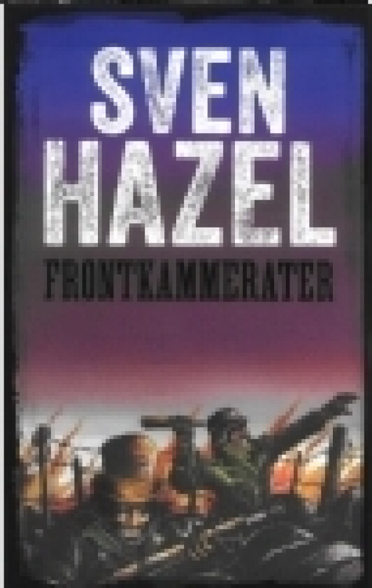 Frontkammerater | Sven Hazel | Språk: Dansk